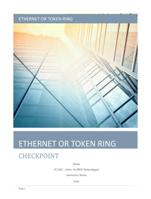 IT 242 Week 4 CheckPoint Ethernet or Token Ring