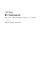 Test Bank Pathophysiology the Biologic Basis for Disease in Adults and Children