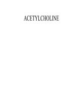 STRUCTURE AND FUNCTION OF ACETYLCHOLINE