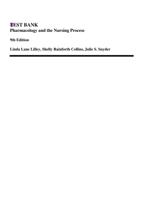 TEST BANK Pharmacology and the Nursing Process 9th EditionLinda Lane Lilley, Shelly Rainforth Collins, Julie S. Snyder