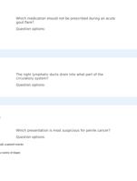 3p mock graded 88 % Which medication should not be prescribed during an acutegout flare?