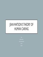 Jean Watson's Theory of Human Caring