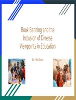 Book Banning and the Inclusion of Diverse Viewpoints in Education pptx