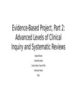 Evidence-Based Project, Part 2:Advanced Levels of Clinical Inquiry and Systematic Reviews