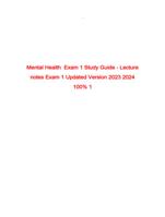 Mental Health  Exam 1 Study Guide - Lecture notes Exam 1 Updated Version 2023 2024 100% Complete