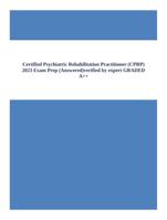 Certified Psychiatric Rehabilitation Practitioner (CPRP) 2023 Exam Prep (Answered)verified by expert GRADED A++