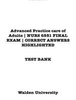 Advanced Practice care of Adults | NURS 6551 FINAL EXAM | CORRECT ANSWERS HIGHLIGHTED TEST BANK