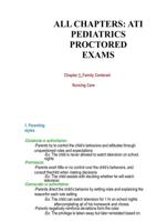 ALL CHAPTERS: ATI PEDIATRICS PROCTORED EXAMS Chapter 1: Family Centered Nursing Care