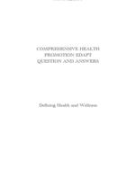 COMPREHENSIVE HEALTH PROMOTION EDAPT QUESTION AND ANSWERS Defining Health and Wellness