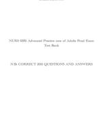 NURS 6551 Advanced Practice care of Adults Final Exam Test Bank N/B: CORRECT 200 QUESTIONS AND ANSWERS