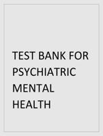 Test Bank for Psychiatric Mental Health Nursing 8th Edition Sheila L. Videbeck