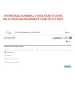 ATI MEDICAL SURGICAL VIDEO CASE STUDIES RN 3.0 PAIN MANAGEMENT CASE STUDY TEST