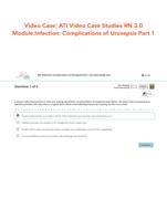 ATI VIDEO CASE STUDIES RN 3.0 -INFECTION -Complications of Urosepsis Part 1