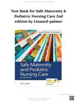 Test Bank For Safe Maternity & Pediatric Nursing Care Second Edition by Luanne Linnard-Palmer and Gloria Haile Coats