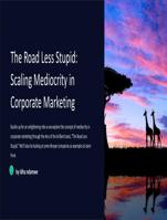 scaling mediocrity in corporate marketing,