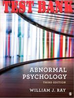 TEST BANK for Abnormal Psychology Interactive Edition 3rd Edition by William J. Ray. ISBN 9781071807255, 1071807250.