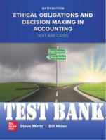 Ethical Obligations And Decision-Making in Accounting Text And Cases Test Bank