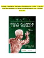 Physical Examination and Health Assessment 9th Edition by Carolyn Jarvis, Ann Eckhardt Test Bank / All Chapters 1-32 / 2024