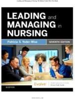 TEST BANK FOR LEADING AND MANAGING IN NURSING 7TH EDITION BY YODER WISE