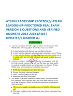 ATI PN LEADERSHIP PROCTOR// ATI PN LEADERSHIP PROCTORED REAL EXAM VERSION 1 QUESTIONS AND VERIFIED ANSWERS 2023-2024