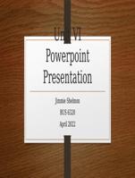 BUS 6320 Unit VI Powerpoint Presentation  - Columbia Southern University