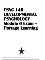 PSYC 140 - DEVELOPMENTAL PSYCHOLOGY Module 6 Exam Portage Learning