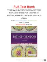 Test Bank For Pathophysiology The Biologic Basis for Disease in Adults and Children 8th Edition by Kathryn