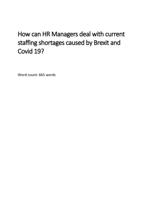 How can HR Managers deal with current staffing shortages caused by Brexit and Covid 19?