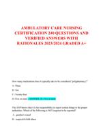 AMBULATORY CARE NURSING  CERTIFICATION 240 QUESTIONS AND  VERIFIED ANSWERS WITH  RATIONALES 2023/2024 GRADED A+