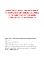 WONGS ESSENTIALS OF PEDIATRIC  NURSING HOCKENBERRY CHAPTER  12 QUESTIONS AND VERIFIED  ANSWERS WITH RATIONALES