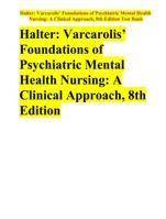 Halter: Varcarolis’ Foundations of Psychiatric Mental Health Nursing: A Clinical Approach, 8th Edition