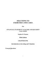 SOLUTIONS TO EXERCISES AND CASES  For  FINANCIAL STATEMENT ANALYSIS AND SECURITY VALUATION  Stephen H. Penman Fifth Edition