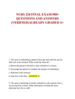 NURS 220 FINAL EXAM/500+ QUESTIONS AND ANSWERS  (VERIFIED)ALREADY GRADED A+