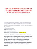 2021 ATI PN PHARMACOLOGY EXAM  REVIEW QUESTIONS AND ANSWERS  WITH RATIONALES GRADED A+