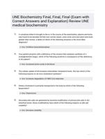 UNE Biochemistry Final, Final, Final (Exam with Correct Answers and Explanation) Review UNE medical biochemistry