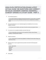 ASHA SLPA CERTIFICATION (EXAM LATEST  ACTUAL EXAM 180  QUESTIONS AND CORRECT DETAILED ANSWERS  (VERIFIED ANSWERS) |ALREADY GRADED A+) STUDY GUIDE - PART 3