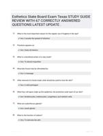 Esthetics State Board Exam Texas STUDY GUIDE REVIEW WITH 67 CORRECTLY ANSWERED QUESTIONS LATEST UPDATE   .