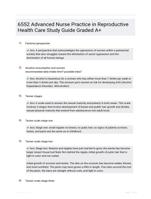 6552 
Advanced Nurse Practice in Reproductive Health Care Study Guide Graded A+