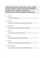 Child Development Certification Exam Vocab LATEST  EXAM 79 QUESTION AND  ANSWER/ COGNITIVE ACADEMIC LANGUAGE PROFICIENCY  EXAM (VERIFIED ANSWERS)