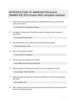 INTRODUCTION TO AMMUNITION (Cert) (AMMO-45) 2023 Exam With complete solution