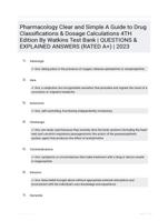 Pharmacology Clear and Simple A Guide to Drug Classifications & Dosage Calculations 4TH Edition By Watkins Test Bank | QUESTIONS & EXPLAINED ANSWERS (RATED A+) | 2023