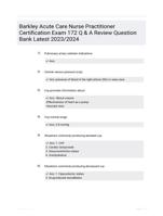 Barkley Acute Care Nurse Practitioner Certification Exam 172 Q & A Review Question Bank Latest 2023/2024