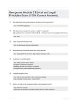 Georgettes Module 5 Ethical and Legal Principles Exam (100% Correct Answers).