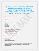 BARKELY ACUTE NURSE PRACTITIONER  EXAMS TEST BANK WITH ACTUAL  CORRECT QUESTIONS AND VERIFIED  DETAILED RATIONALES ANSWERS