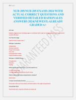 NUR 205/NUR 205 EXAMS 2024 WITH  ACTUAL CORRECT QUESTIONS AND  VERIFIED DETAILED RATIONALES  ANSWERS 2024