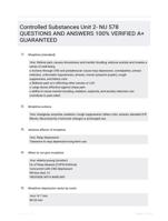 Controlled Substances Unit 2- NU 578 QUESTIONS AND ANSWERS 100% VERIFIED A+ GUARANTEED