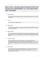 WGU C784 - APPLIED HEALTHCARE STATISTICS OBJECTIVE ASSESSMENT #1 |100 QUESTIONS AND ANSWERS|GUARANTEED SUCCESS