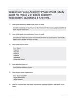 Wisconsin Police Academy Phase 2 test (Study guide for Phase 2 of police academy Wisoconsin) Questions & Answers