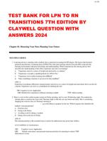 TEST BANK FOR LPN TO RN TRANSITIONS 7TH EDITION BY CLAYWELL QUESTION WITH ANSWERS 2024