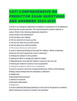 VATI COMPREHENSIVE RN PREDICTOR EXAM QUESTIONS AND ANSWERS 2024-2025